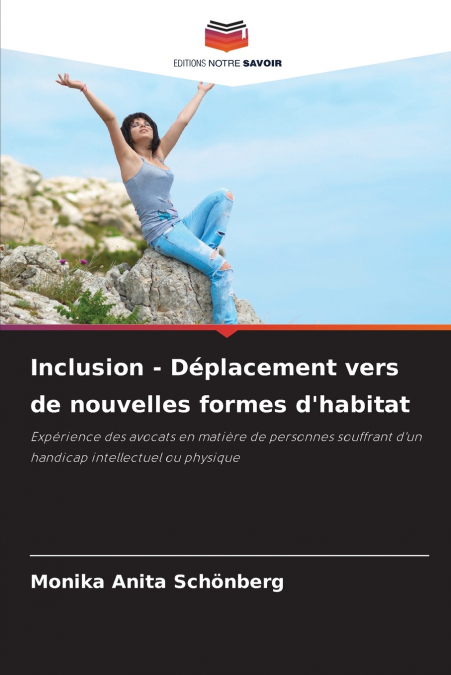 Inclusion - Déplacement vers de nouvelles formes d’habitat