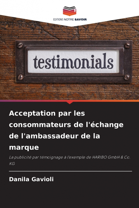 Acceptation par les consommateurs de l’échange de l’ambassadeur de la marque