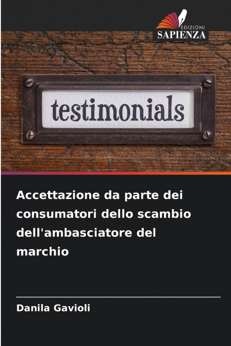 Accettazione da parte dei consumatori dello scambio dell’ambasciatore del marchio