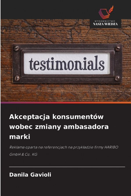Akceptacja konsumentów wobec zmiany ambasadora marki