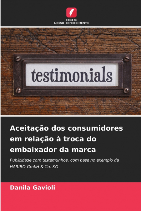 Aceitação dos consumidores em relação à troca do embaixador da marca