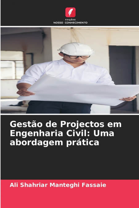 Gestão de Projectos em Engenharia Civil