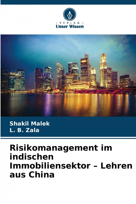 Risikomanagement im indischen Immobiliensektor - Lehren aus China