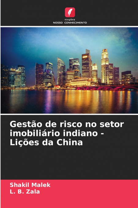 Gestão de risco no setor imobiliário indiano - Lições da China
