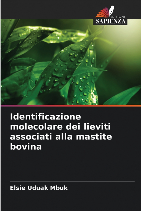 Identificazione molecolare dei lieviti associati alla mastite bovina