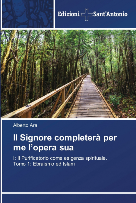 Il Signore completerà per me l’opera sua