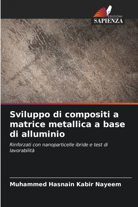 Sviluppo di compositi a matrice metallica a base di alluminio