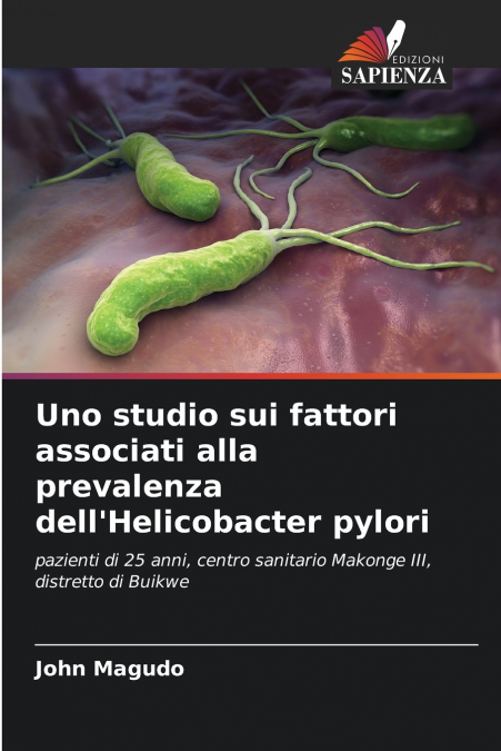 Uno studio sui fattori associati alla prevalenza dell’Helicobacter pylori