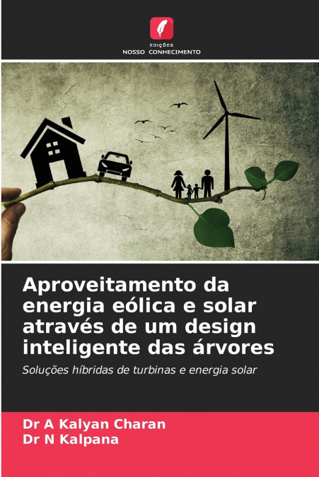 Aproveitamento da energia eólica e solar através de um design inteligente das árvores
