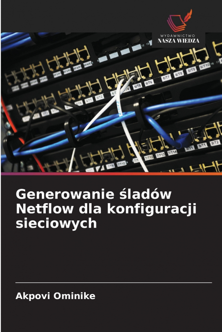 Generowanie śladów Netflow dla konfiguracji sieciowych