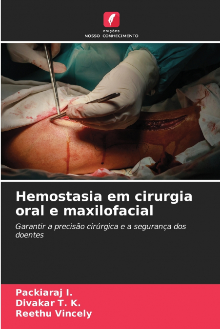 Hemostasia em cirurgia oral e maxilofacial