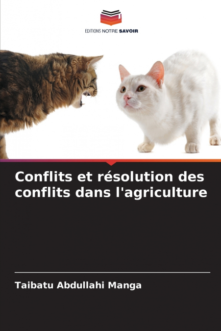 Conflits et résolution des conflits dans l’agriculture