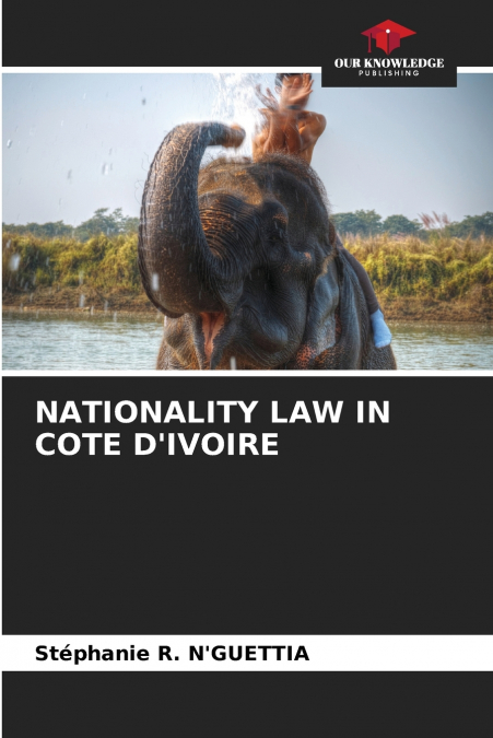 NATIONALITY LAW IN COTE D’IVOIRE