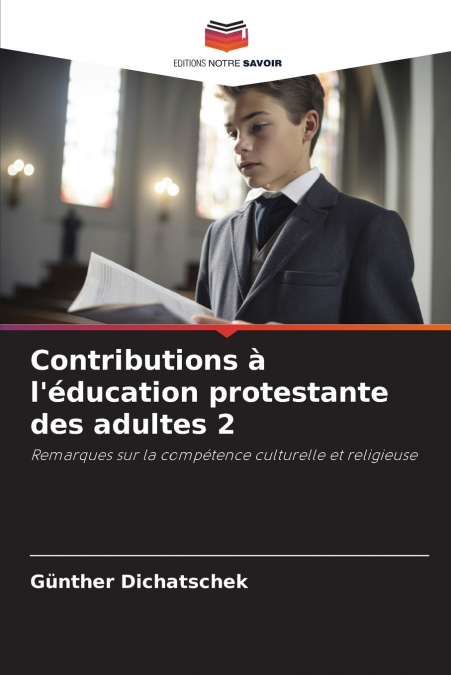 Contributions à l’éducation protestante des adultes 2