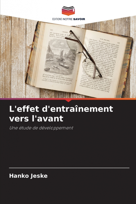 L’effet d’entraînement vers l’avant