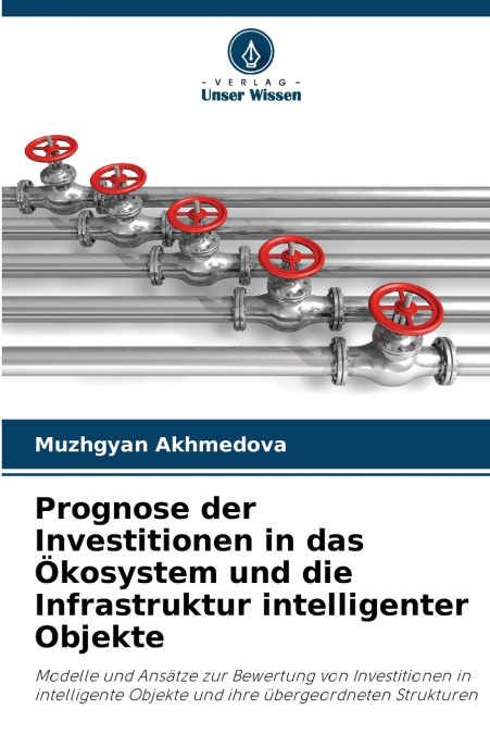 Prognose der Investitionen in das Ökosystem und die Infrastruktur intelligenter Objekte