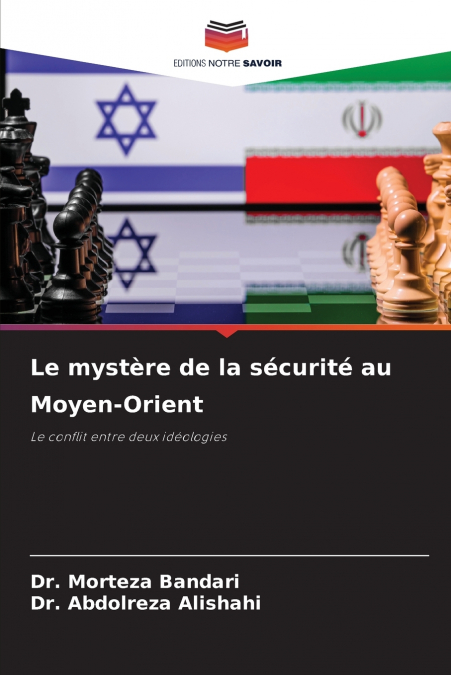 Le mystère de la sécurité au Moyen-Orient