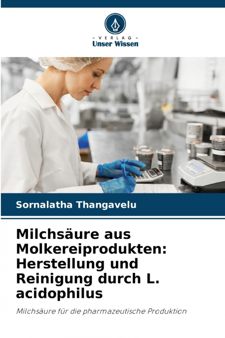Milchsäure aus Molkereiprodukten