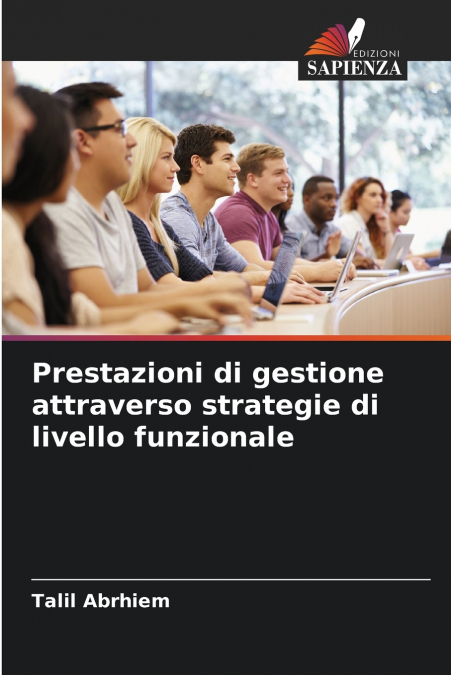 Prestazioni di gestione attraverso strategie di livello funzionale