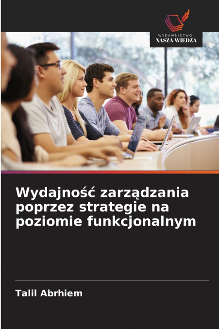Wydajność zarządzania poprzez strategie na poziomie funkcjonalnym