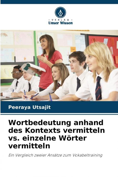 Wortbedeutung anhand des Kontexts vermitteln vs. einzelne Wörter vermitteln