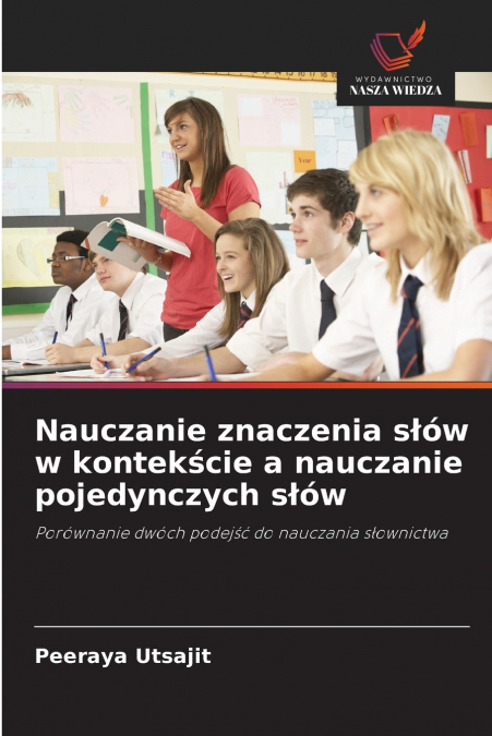 Nauczanie znaczenia słów w kontekście a nauczanie pojedynczych słów