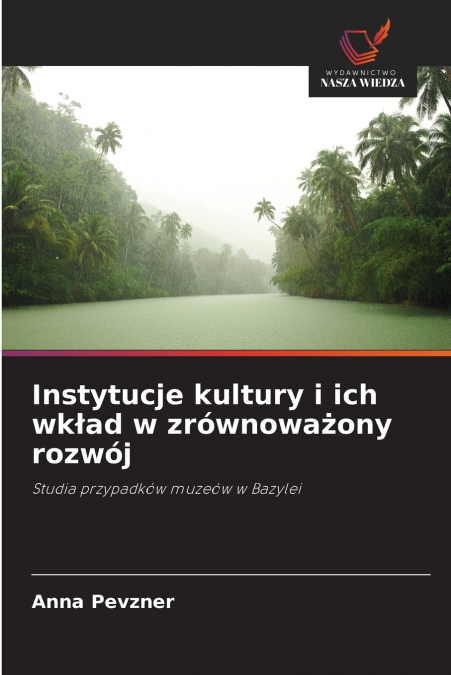 Instytucje kultury i ich wkład w zrównoważony rozwój