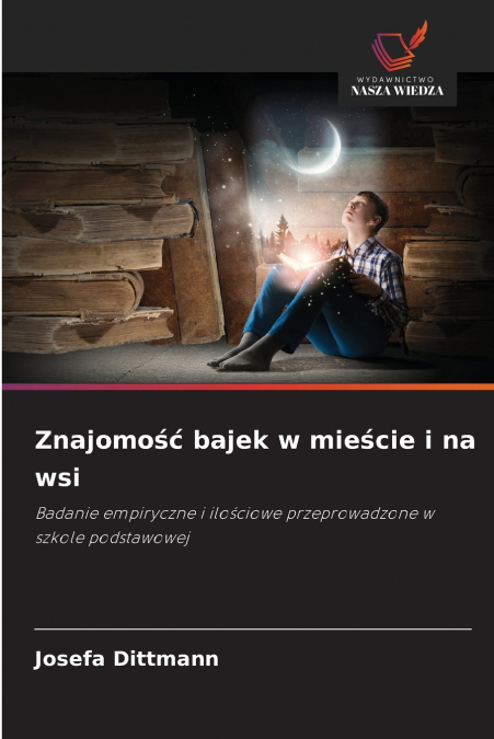 Znajomość bajek w mieście i na wsi