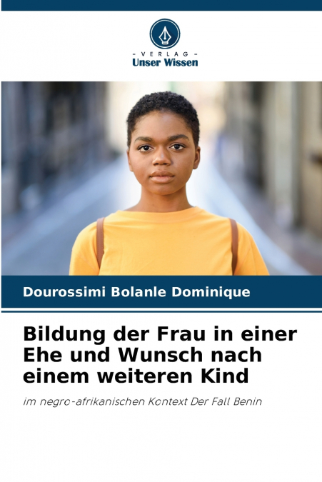 Bildung der Frau in einer Ehe und Wunsch nach einem weiteren Kind