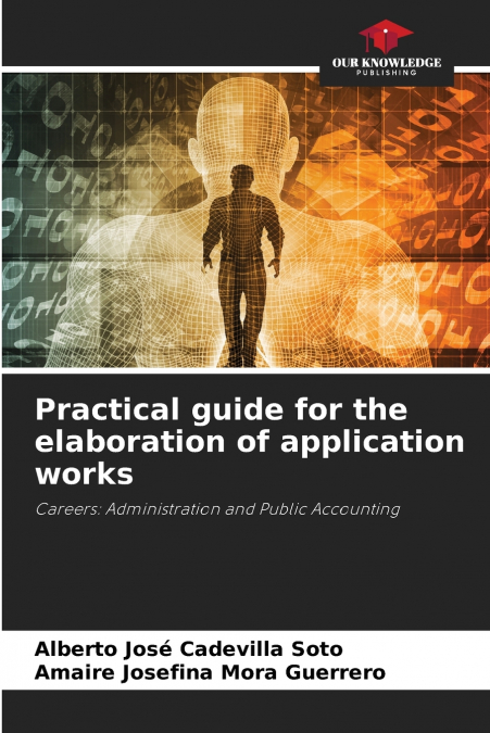 Practical guide for the elaboration of application works