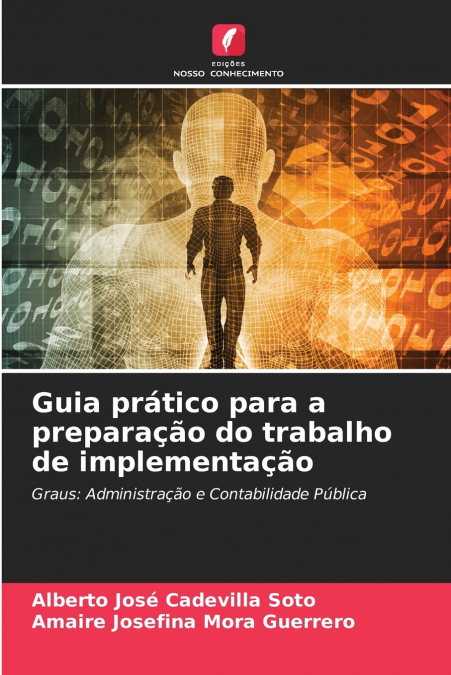 Guia prático para a preparação do trabalho de implementação