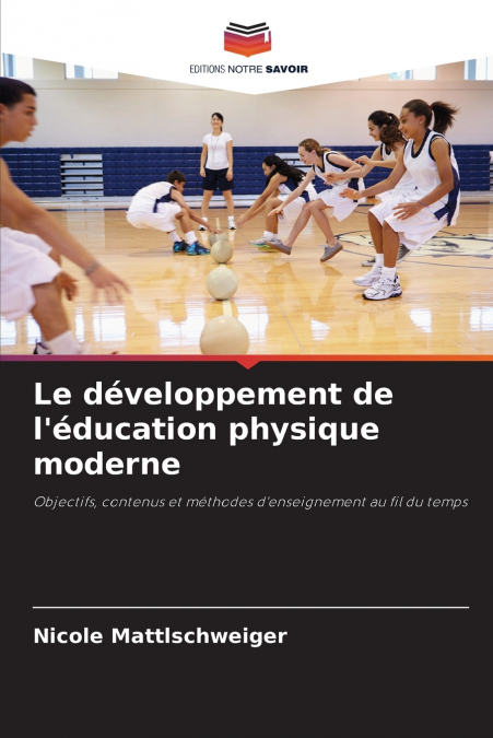Le développement de l’éducation physique moderne