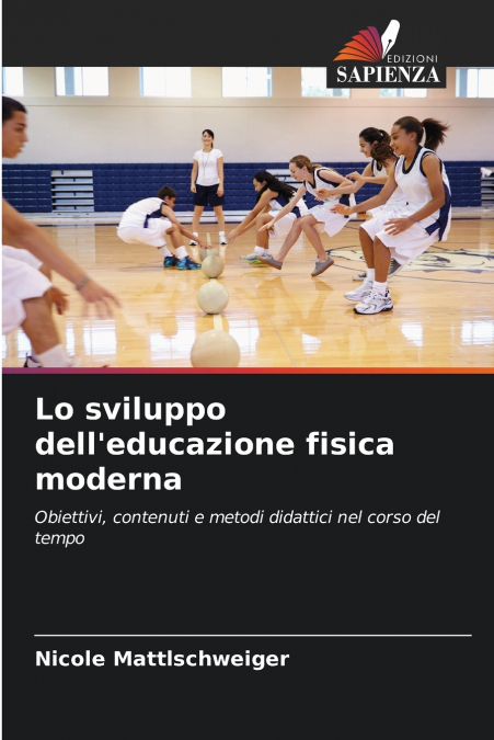 Lo sviluppo dell’educazione fisica moderna