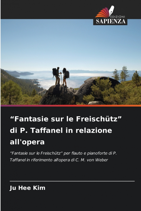 'Fantasie sur le Freischütz' di P. Taffanel in relazione all’opera