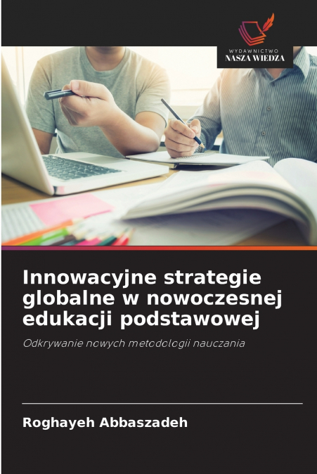 Innowacyjne strategie globalne w nowoczesnej edukacji podstawowej
