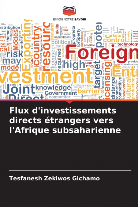 Flux d’investissements directs étrangers vers l’Afrique subsaharienne