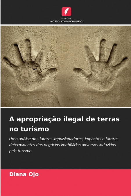 A apropriação ilegal de terras no turismo