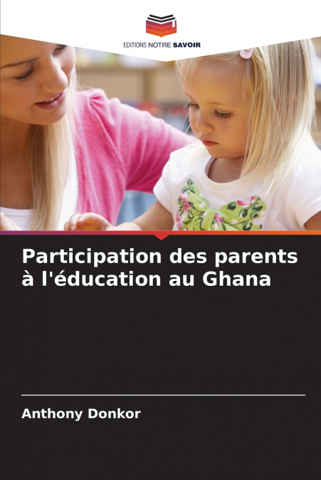 Participation des parents à l’éducation au Ghana