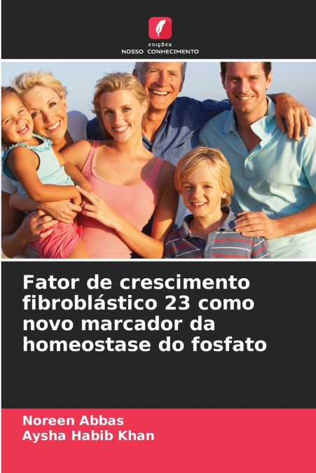 Fator de crescimento fibroblástico 23 como novo marcador da homeostase do fosfato