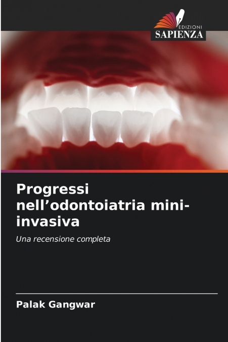 Progressi nell’odontoiatria mini-invasiva