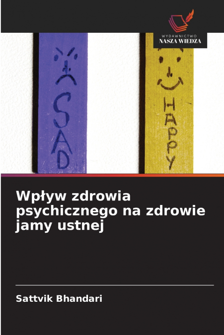 Wpływ zdrowia psychicznego na zdrowie jamy ustnej