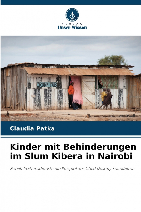 Kinder mit Behinderungen im Slum Kibera in Nairobi