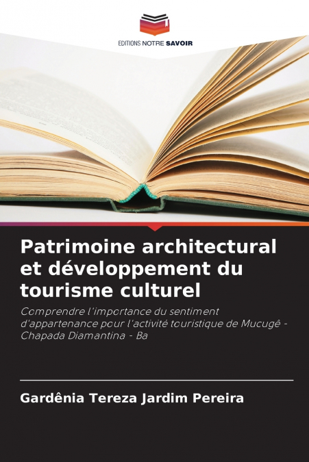 Patrimoine architectural et développement du tourisme culturel
