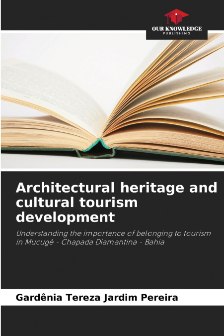 Architectural heritage and cultural tourism development