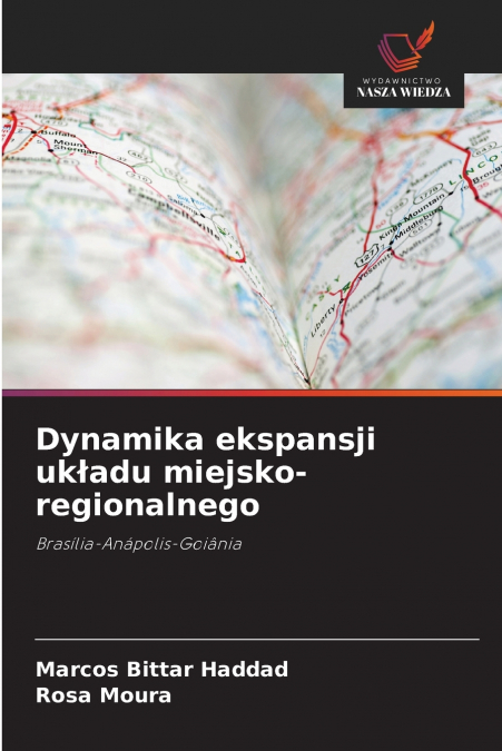 Dynamika ekspansji układu miejsko-regionalnego