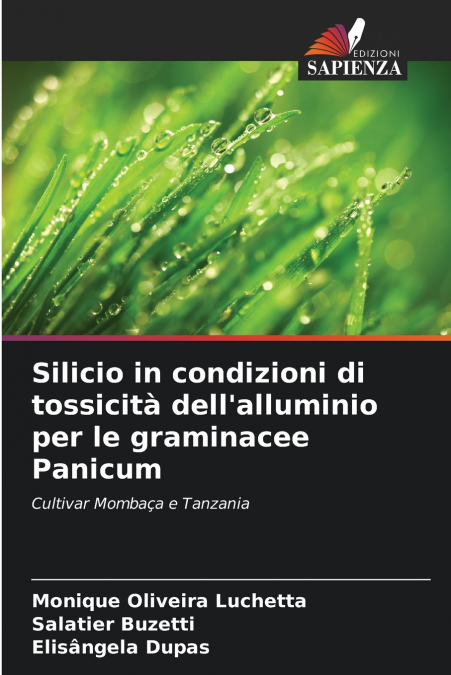 Silicio in condizioni di tossicità dell’alluminio per le graminacee Panicum