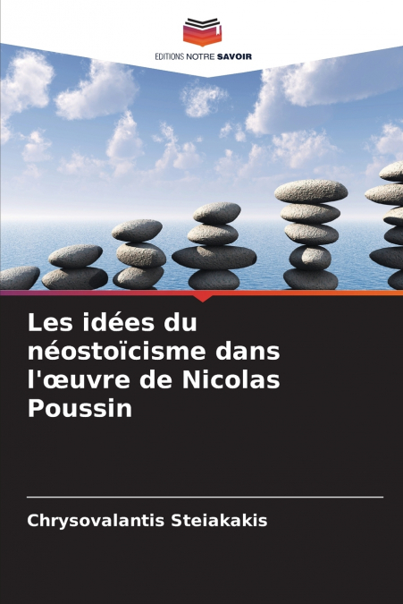 Les idées du néostoïcisme dans l’œuvre de Nicolas Poussin