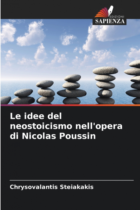 Le idee del neostoicismo nell’opera di Nicolas Poussin