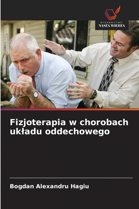 Fizjoterapia w chorobach układu oddechowego