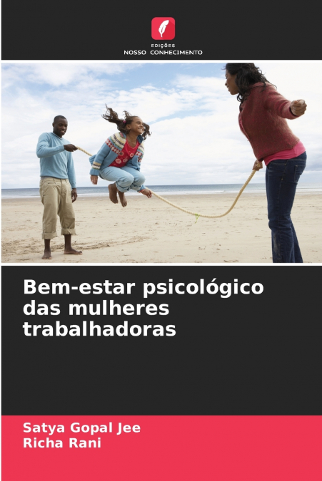 Bem-estar psicológico das mulheres trabalhadoras